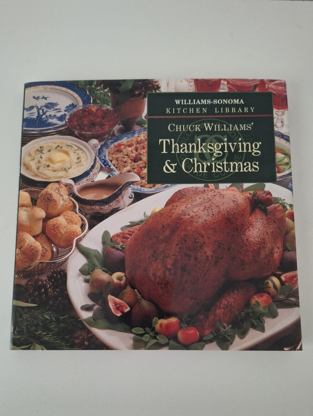 Williams-Sonoma Chuck Williams' Thanksgiving & Christmas cookbook